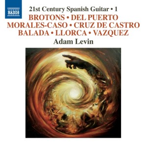 Adam Levin的專輯21st Century Spanish Guitar, Vol. 1