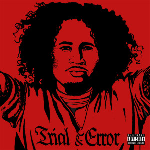 Album Trial & Error (Explicit) from 