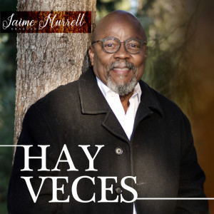 收聽Jaime Murrell的Hay Veces歌詞歌曲