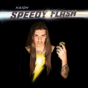Album Speedy Flash oleh Kaioh