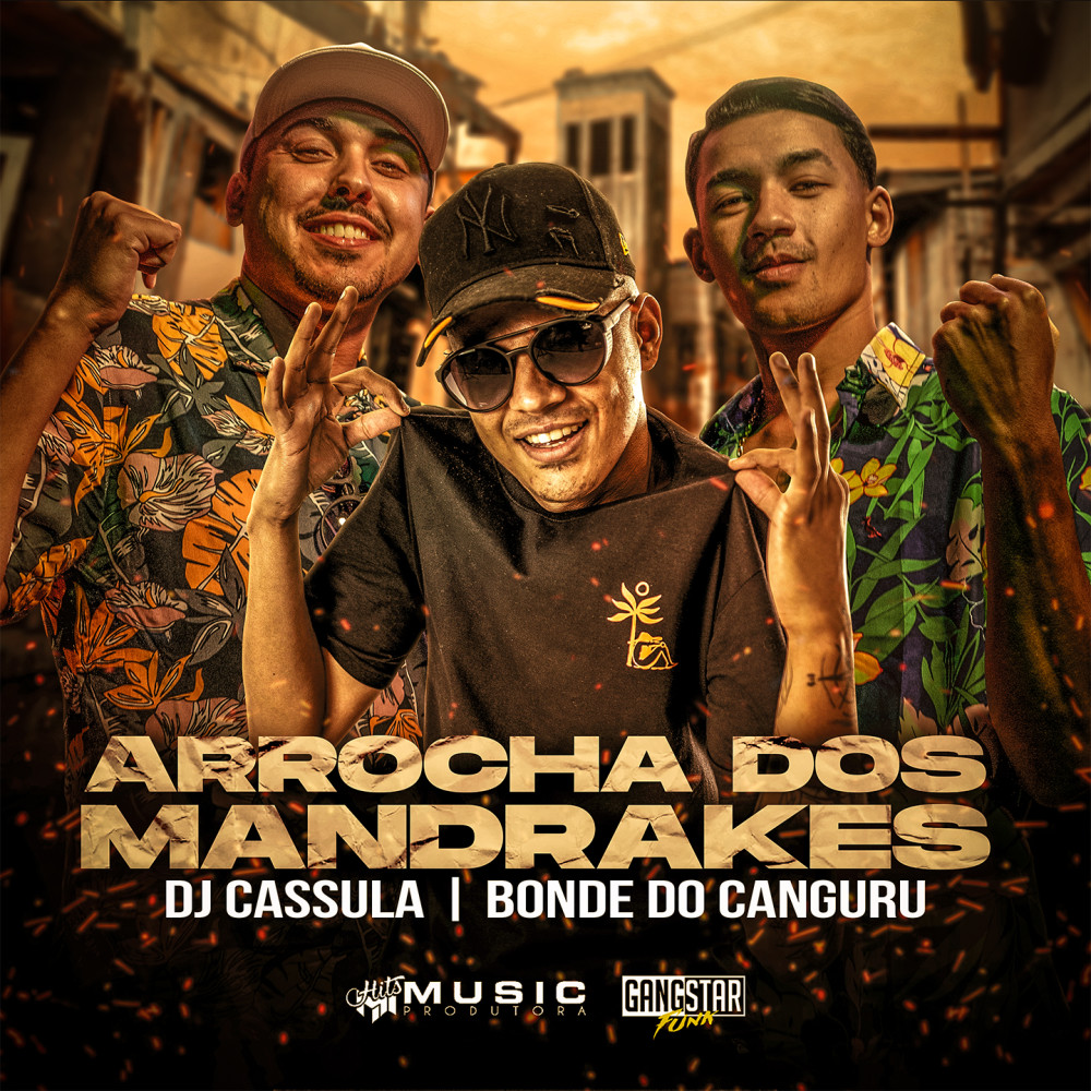 Arrocha dos Mandrakes (Explicit)