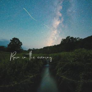 Listen to Rain in the evening song with lyrics from Elba