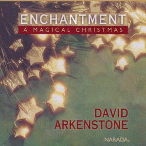 收聽David Arkenstone的O Come, O Come Emmanuel歌詞歌曲