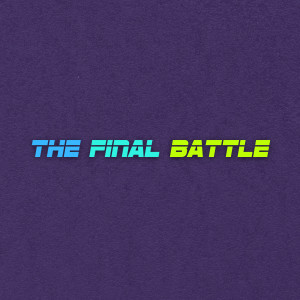 Album The Final Battle oleh Budak Belakang