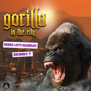 Skinny T的专辑Gorilla in the City (Explicit)
