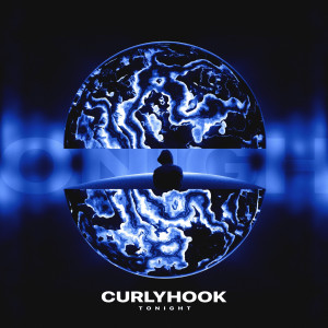 Dengarkan lagu Tonight nyanyian Curly Hook dengan lirik