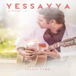 Prabhu Pammi的專輯Yessayya
