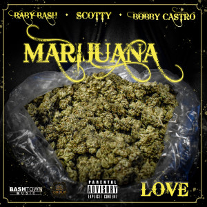 Marijuana Love (feat. ChurchBoy Scotty & Bobby Castro) (Explicit)