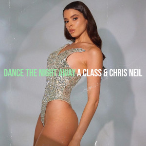 Dance the Night Away dari A Class