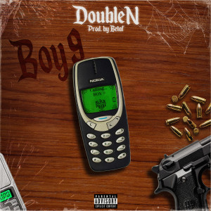 收聽DoubleN的Boy 9 (Explicit)歌詞歌曲