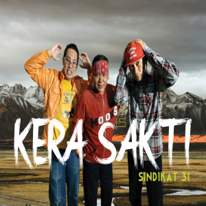 Dengarkan Kera Sakti (Original Motion Picture Soundtrack) lagu dari Sindikat 31 dengan lirik