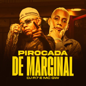 Album Pirocada De Marginal (Explicit) oleh MC GW