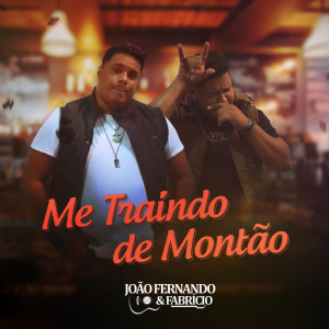 Listen to Me Traindo De Montão song with lyrics from João Fernando