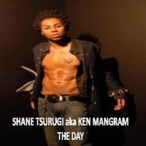 ดาวน์โหลดและฟังเพลง The Day พร้อมเนื้อเพลงจาก Shane Tsurugi Aka Ken Mangram