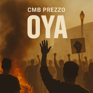 Listen to Oya song with lyrics from Cmb Prezzo