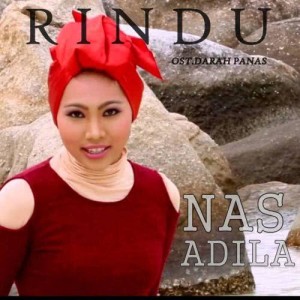收聽Nas Adila的Rindu歌詞歌曲