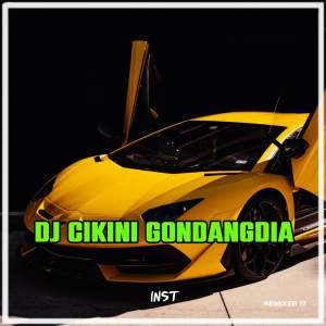 DJ Cikini Gondangdia (Inst)