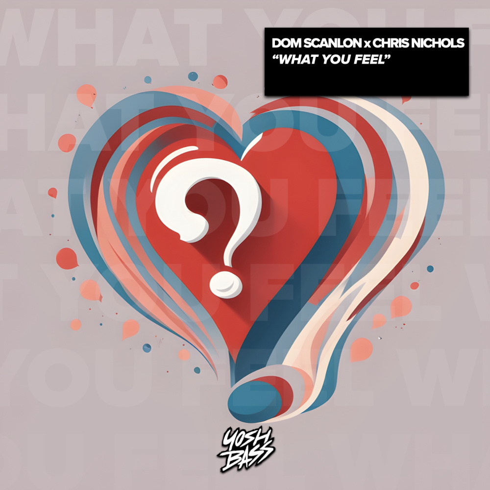 What You Feel (Extended Mix)