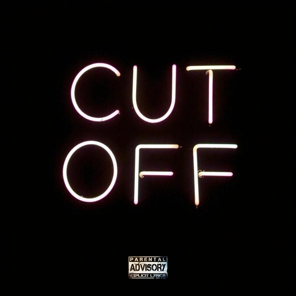 Cut Off (Explicit)