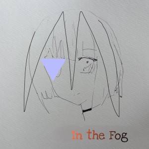 Album In the Fog (feat. HATSUNE MIKU, Tohoku Zunko, IA & ZOLA YUU) from TERA