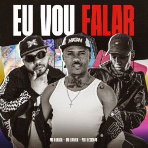 EU VOU FALAR (Explicit) dari MC Buraga