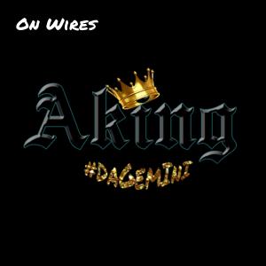 A.King的專輯On Wires (Explicit)