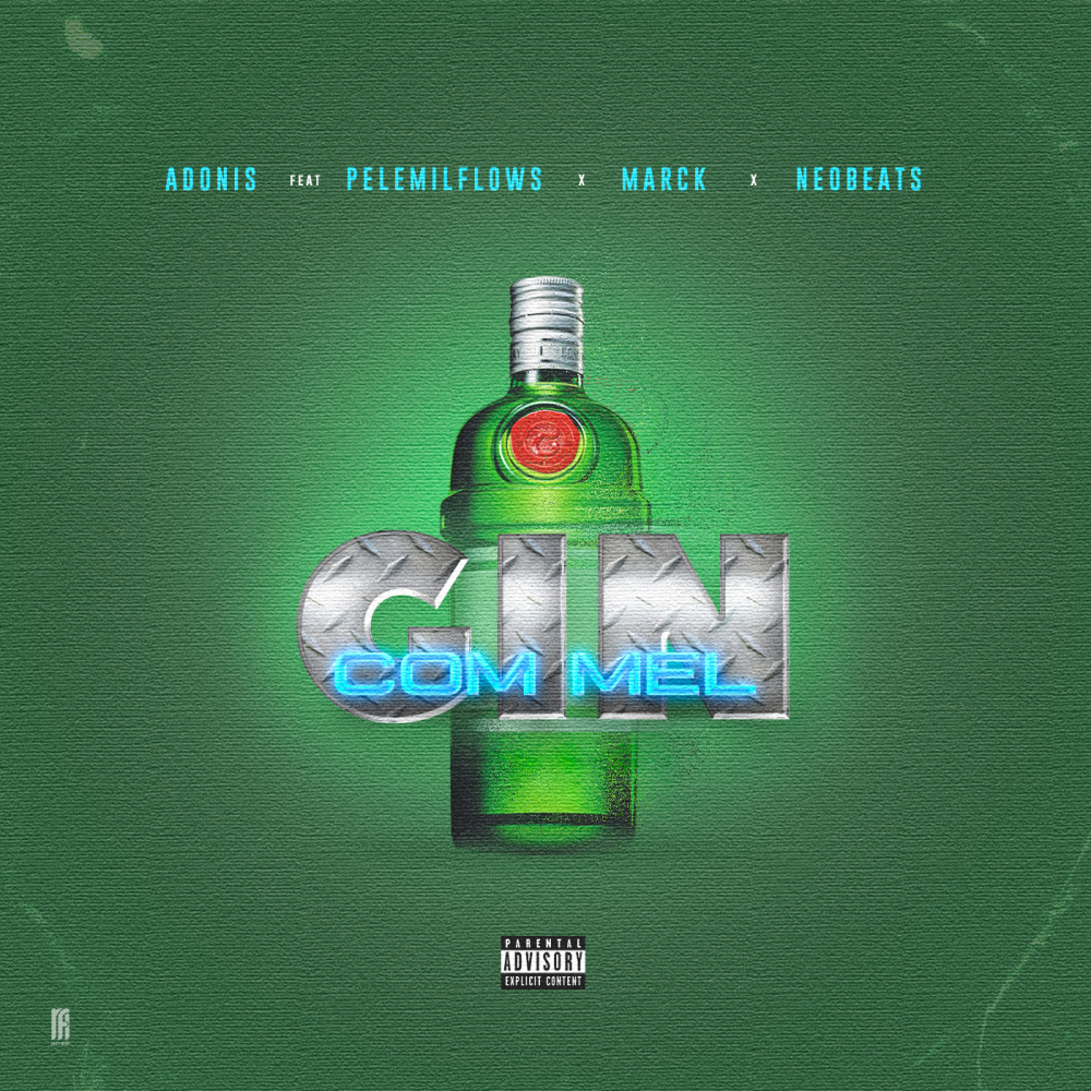 Gin Com Mel (Explicit)