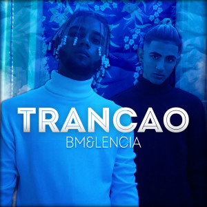 Album Trancao oleh Lencia