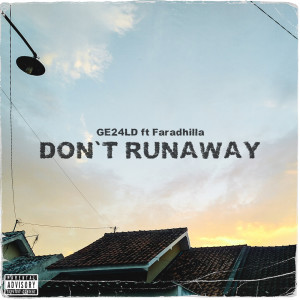 Artona Kezawa的专辑Don't Runaway (Explicit)