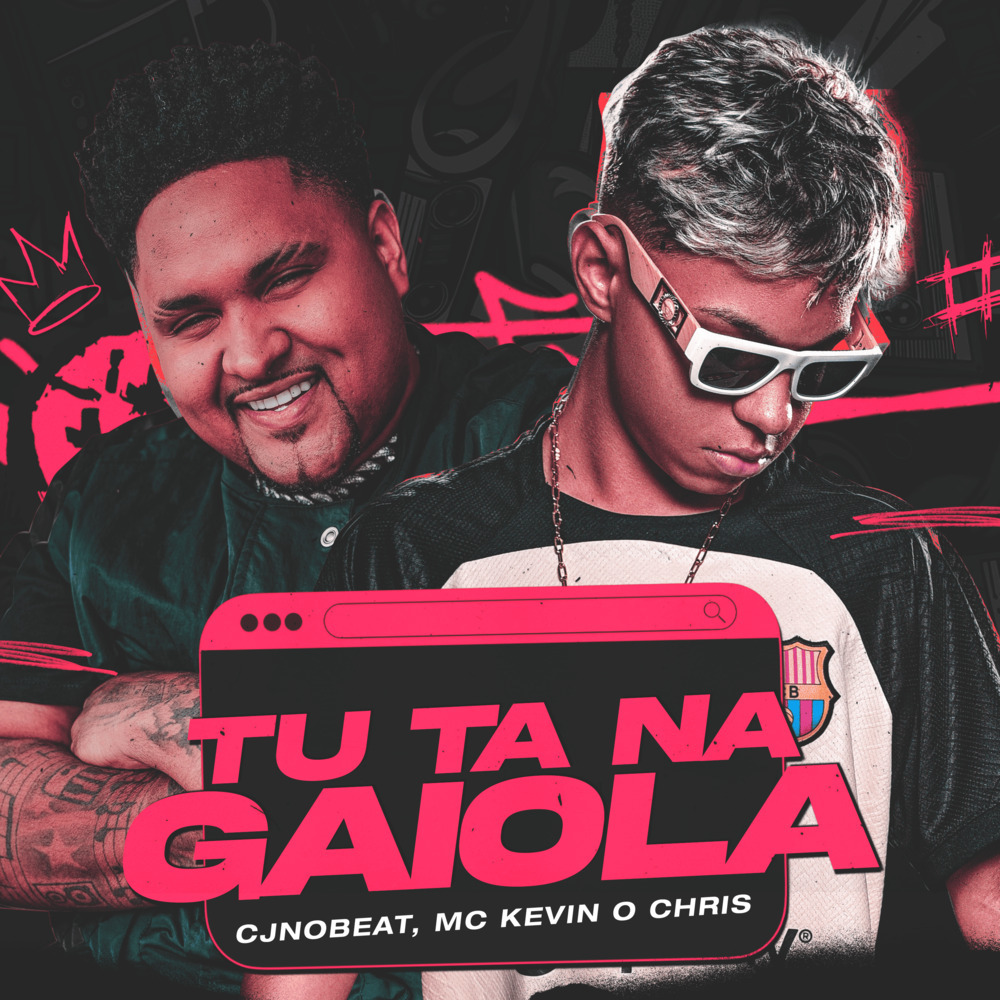 Tu Tá na Gaiola (Explicit)