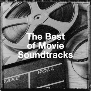 Album The Best of Movie Soundtracks oleh The Hollywood LA Soundtrack Orchestra