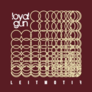 Loyal Gun的專輯Leitmotif