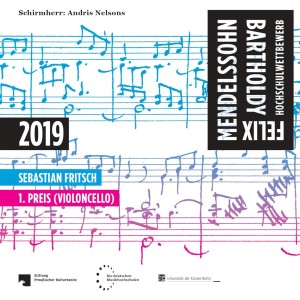 อัลบัม Felix Mendelssohn Bartholdy Hochschulwettbewerb 2019 - 1. Preis (Violoncello) ศิลปิน Sebastian Fritsch