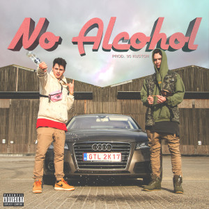 Album No Alcohol (Explicit) from Gangthelabel