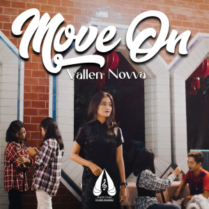 Dengarkan Move On lagu dari Vallen Novva dengan lirik