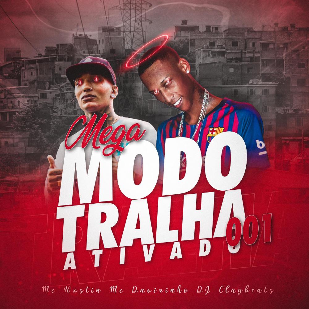 MEGA MODO TRALHA ATIVADO 001 (Explicit)