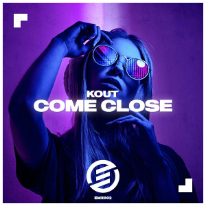 收聽Kout的Come Close歌詞歌曲