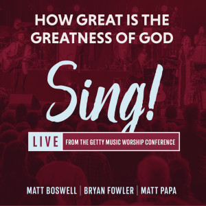 Matt Papa的專輯How Great Is The Greatness Of God (Live)