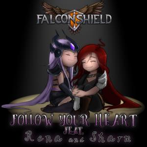 Listen to Follow Your Heart(feat. Rena & Sharm) song with lyrics from Falconshield