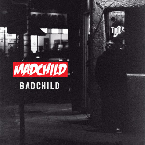收聽Madchild的Badchild (Explicit)歌詞歌曲