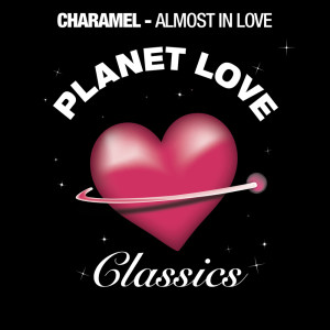 ดาวน์โหลดและฟังเพลง Almost In Love ('03 Vocal Mix) พร้อมเนื้อเพลงจาก Charamel