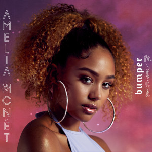 ดาวน์โหลดและฟังเพลง Bumper พร้อมเนื้อเพลงจาก Amelia Monét