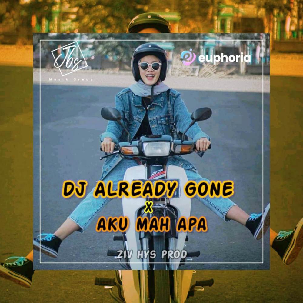 Dj Already Gone x Aku Mah Apa Slow Mengkane 