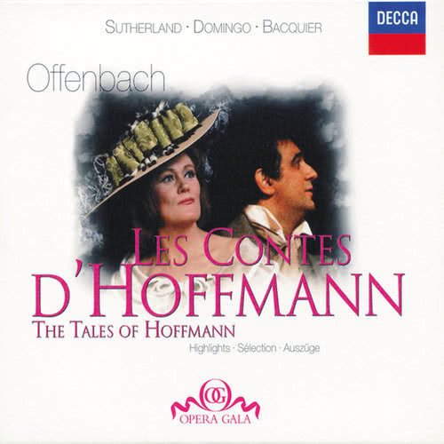 Offenbach: Les Contes d'Hoffmann - J'ai des yeux, de vrais yeux