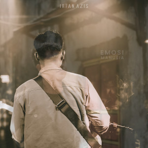 Album Emosi Manusia from Irfan Azis