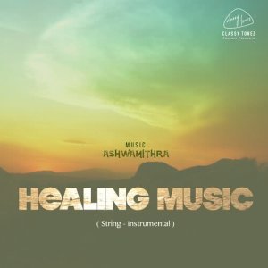 收聽Ashwamithra的Healing Music歌詞歌曲