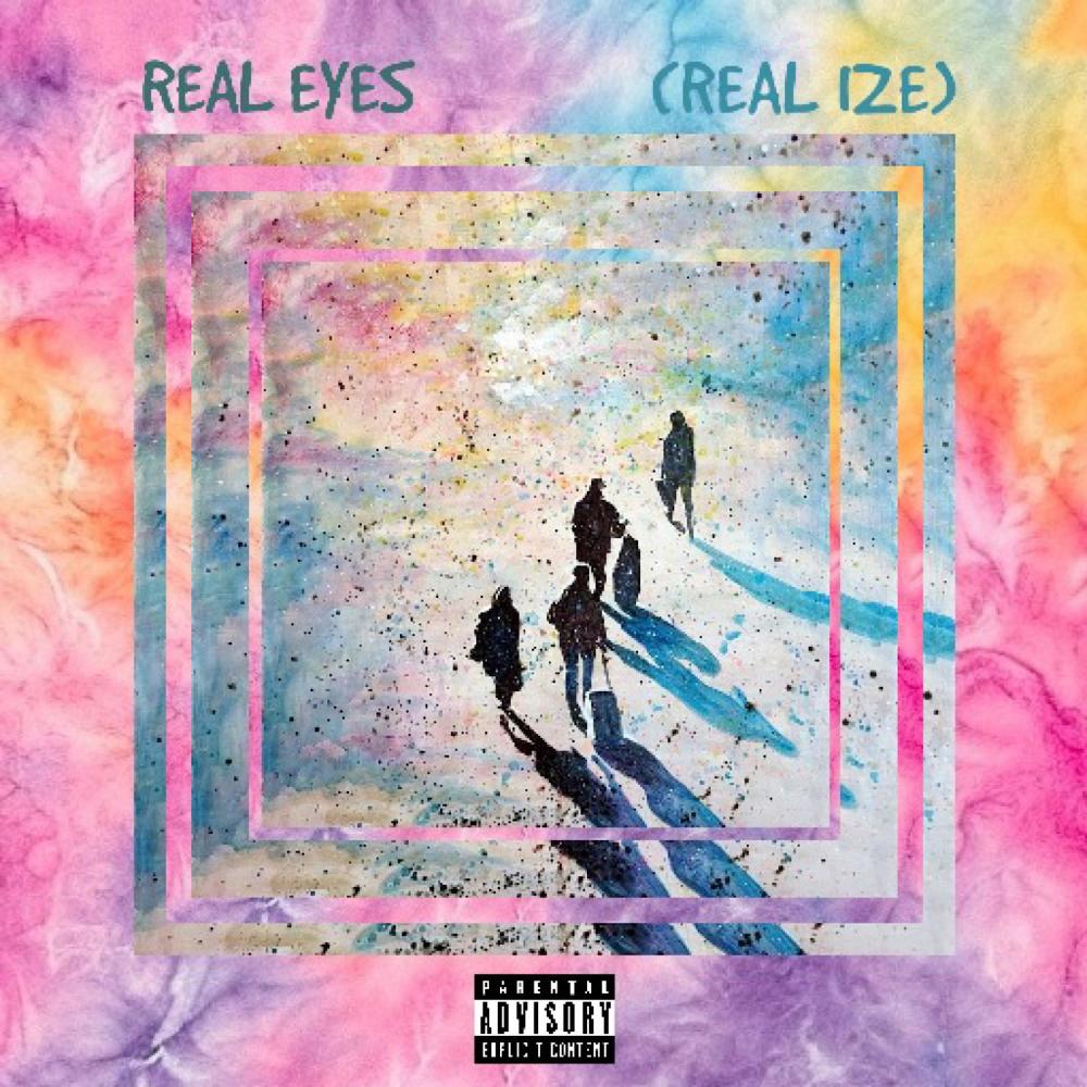 REAL EYES (REAL IZE) (Explicit)