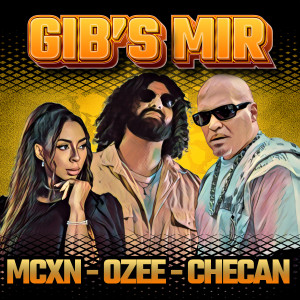 收聽Checan的Gib's Mir (Explicit)歌詞歌曲