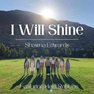 Album I Will Shine from Shawna Edwards