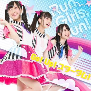 Album Go!Up!Stardom! oleh Run Girls, Run！